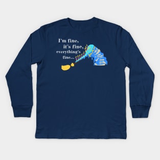 It's Fine Kids Long Sleeve T-Shirt